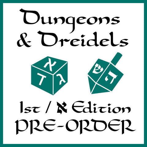 PRE-ORDER DONATION: Dungeons & Dreidels RPG
